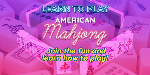 Learn to Play Mahjong in Woodstock!