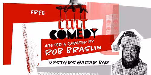 CULT CHRISTMAS hosted by Rob Braslin