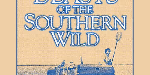 Screening of BEASTS OF THE SOUTHERN WILD