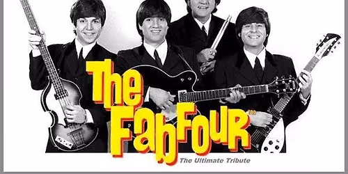 The Fab Four - The Ultimate Tribute