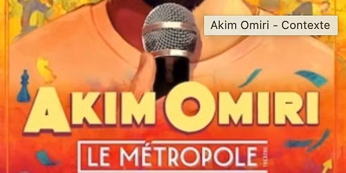 Spectacle Akim Omiri