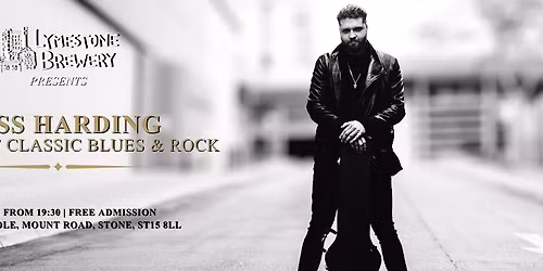 Ross Harding | Classic Blues & Rock (Solo) | Lymestone Brewery
