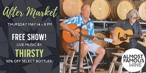 FREE SHOW: After Market with Thirsty