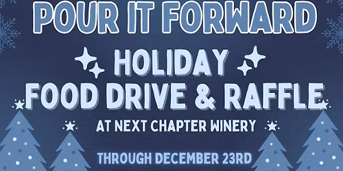 Pour it Forward: Holiday Food Drive & Raffle
