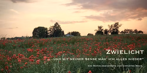 Zwielicht - Ein Monologdrama von Christine Mack