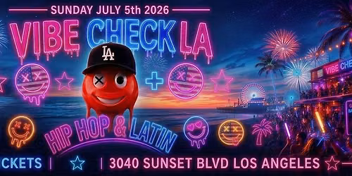 21 +SUNDAY ASIAN VIBE CHECK LA JULY 5TH  FREE WITH RSVP NOW