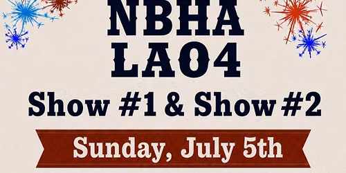 NBHA LA04 SHOW #1 & #2