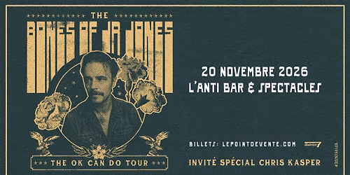 The Bones of J.R. Jones avec Chris Kasper \/\/ Vendredi 20 novembre 2026 \/\/ L'Anti Bar & Spectacles