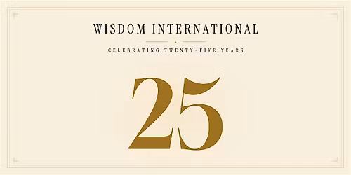 Wisdom International 25th Anniversary Gala