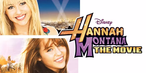 Hannah Montana: The Movie (U) Open Air Cinema by Sundown