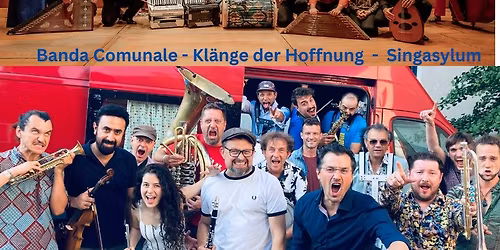 Banda Comunale & Kl\u00e4nge der Hoffnung & Singasylum