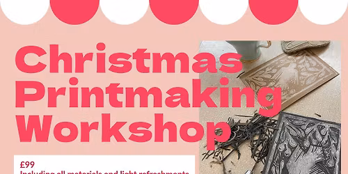 Christmas Printmaking Workshop