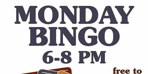 Bingo Mondays at Monroe's Pub & Patio