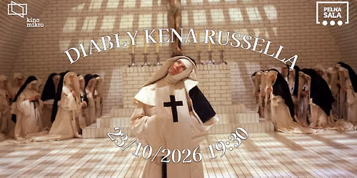 DKF Pe\u0142na Sala: Diab\u0142y (re\u017c. Ken Russell) | Kino Mikro 