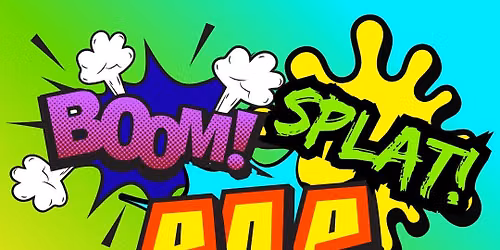 Boom! Pop! Splat! Summer Camp at LCM!