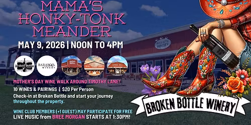 MAMA'S HONKY-TONK MEANDER at Broken Bottle Winery & Timothy Lane Crew! 