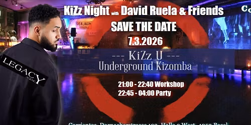KiZz Night 7.3.2026 with David Ruela - more infos to come