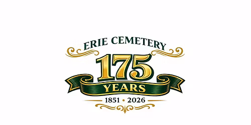 175th Anniversary of the Dedication of Erie Cemetery