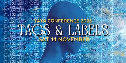YAYA Conference: Tags & Labels