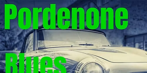 Pordenone Blues festival 