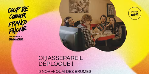 D\u00c9PLOGUE! PR\u00c9SENTE CHASSEPAREIL | CCF25