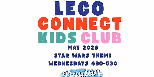 CONNECT KIDS CLUB- STAR WARS THEME- MAY 6, 13, 20, 27, 2026