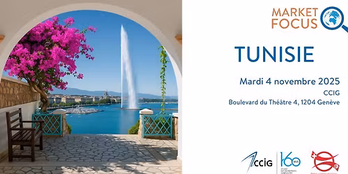 Market Focus Tunisia - Gen\u00e8ve