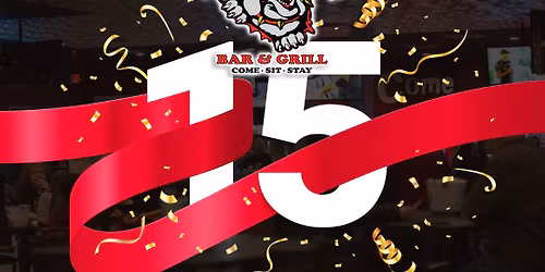 The Dog House 15th Anniversary Celebration!