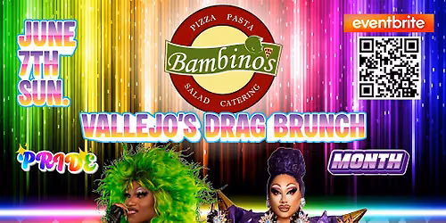 Vallejo's Drag Brunch - PRIDE MONTH Celebrations