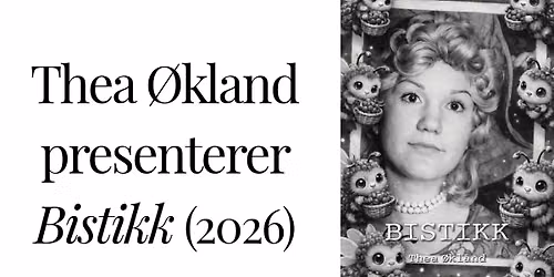 Thea \u00d8kland presenterer Bistikk (2026)