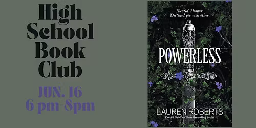 June High School Book Club: POWERLESS