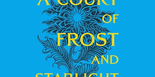 House of Wind Book Club: A Court of Frost and Starlight by Sarah J. Maas (September 24th)