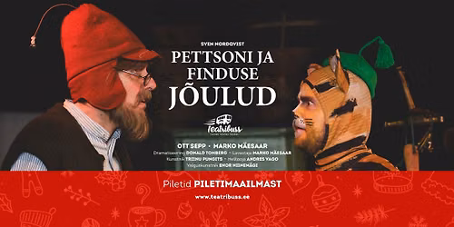 Teatribussi lastelavastus "Pettsoni ja Finduse j\u00f5ulud"