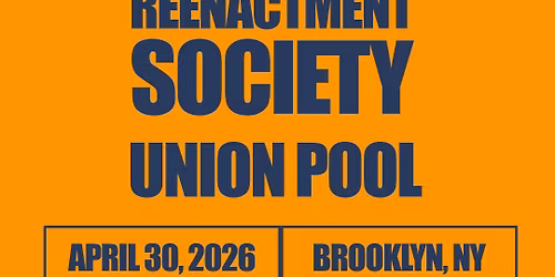 Pylon Reenactment Society at Union Pool