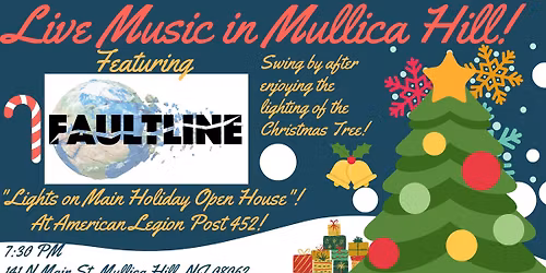 FAULTLINE @ LIGHTS ON MAIN! Mullica Hill Legion #452