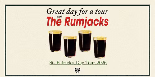 THE RUMJACKS \u2022 St. Patrick\u2019s Day Tour 2026 \u2022 23. M\u00e4rz 2026 \u2022 Conrad Sohm Dornbirn