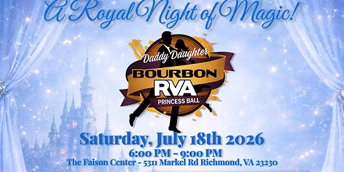 Bourbon RVA'S Daddy Daughter Princess Ball