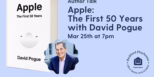 Apple: The First 50 Years  with David Pogue