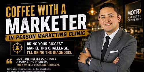 Coffee With a Marketer: In-Person Marketing Clinic (Las Vegas)