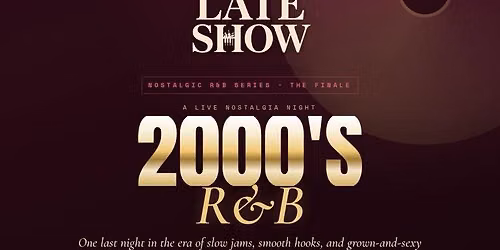 The Late Show: 2000s R&B Finale