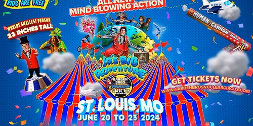 Garden Brothers Nuclear Circus - Humans Gone Wild at Family Arena