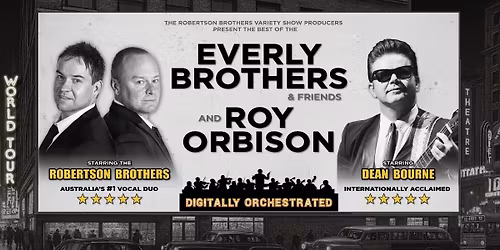 Everly Brothers & Friends and Roy Orbison 2026