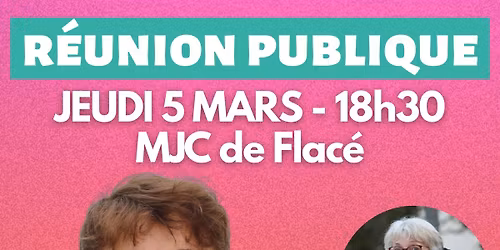 R\u00e9union Publique Flac\u00e9 - Jeudi 5 Mars 18h30 - M\u00e2con Demain