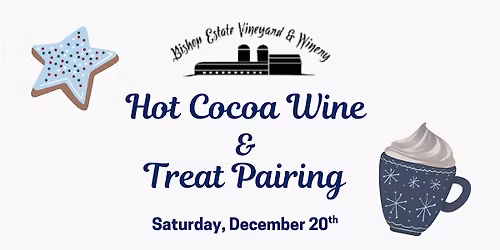 Hot Cocoa Wine & Treat Pairing
