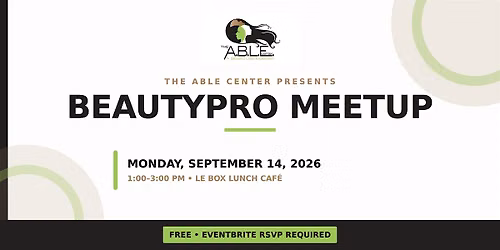 ABLE BeautyPro Meetup