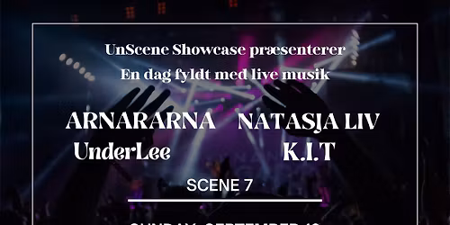 UnScene Showcase med UnderLee, Natasja Liv, ArnarArna & KIT