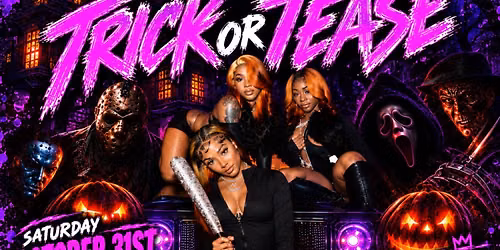 TRICKORTEASE