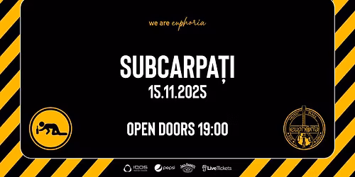 Subcarpa\u021bi at Euphoria Music Hall