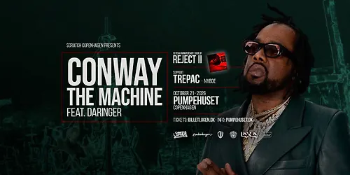 CONWAY THE MACHINE DARINGER The Reject 2 Tour Pumpehuset 21.10.26