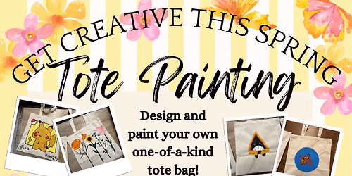 Tote Painting Workshop - Beginner Friendly (Redwood City, CA)